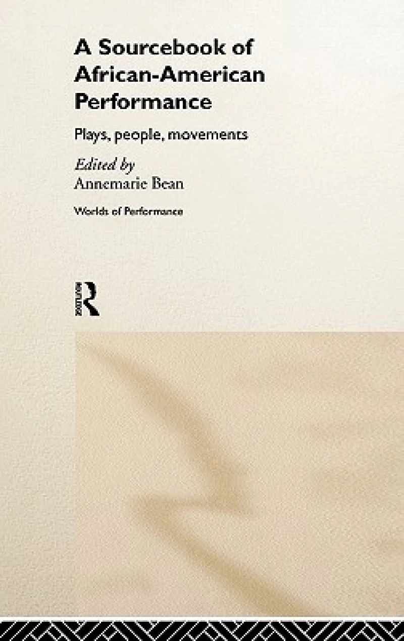 A Sourcebook on African-American Performance