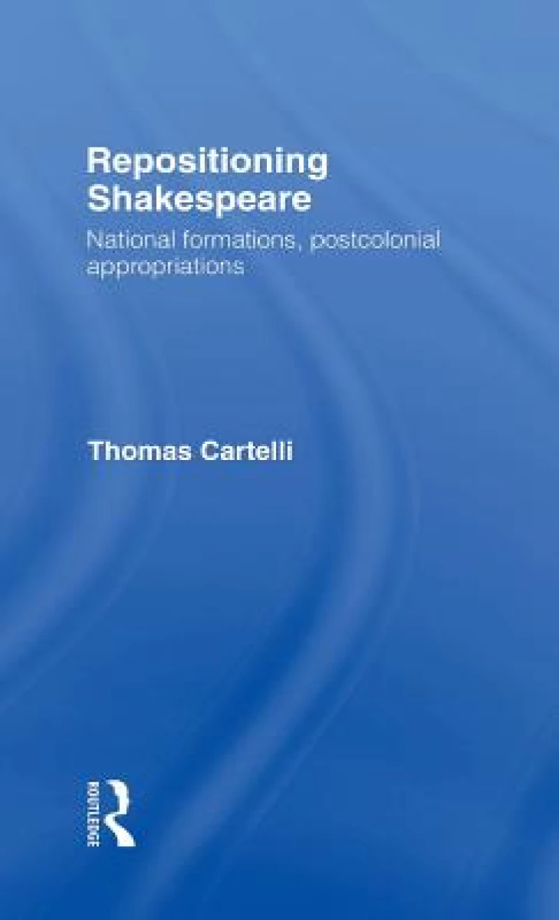 Repositioning Shakespeare