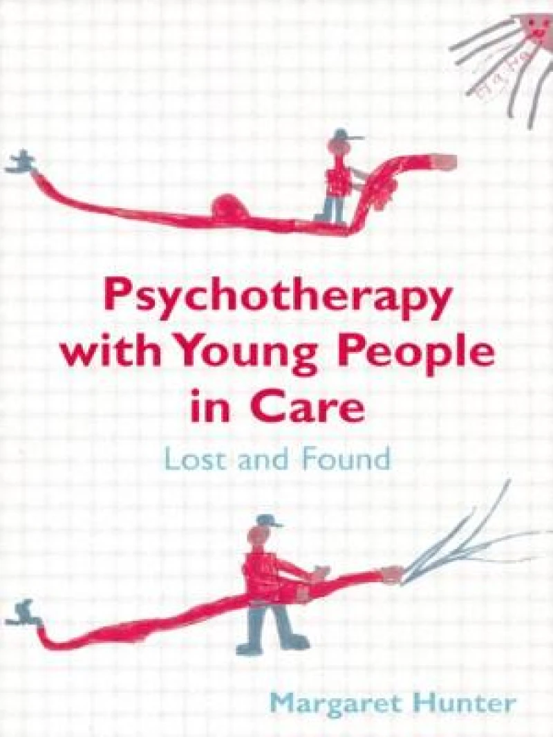 Psychotherapy with Young People in Care