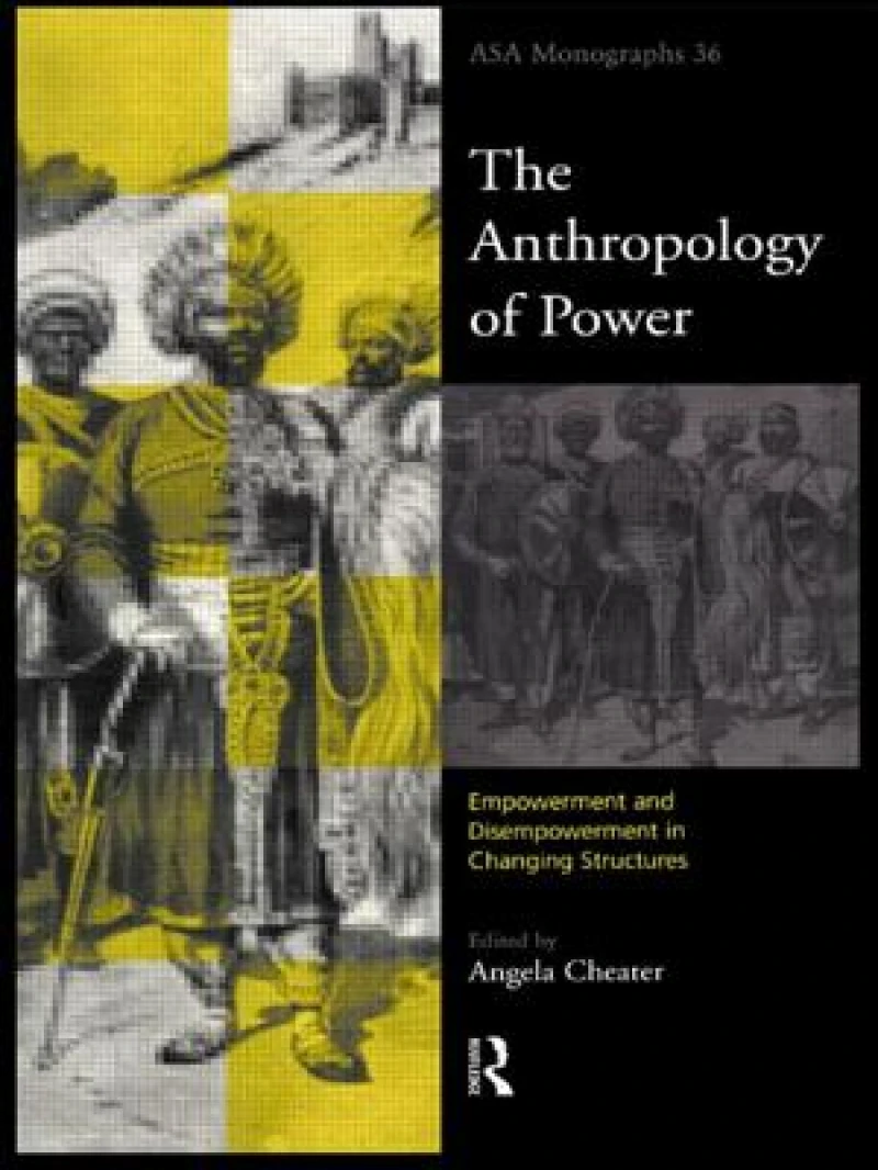 The Anthropology of Power
