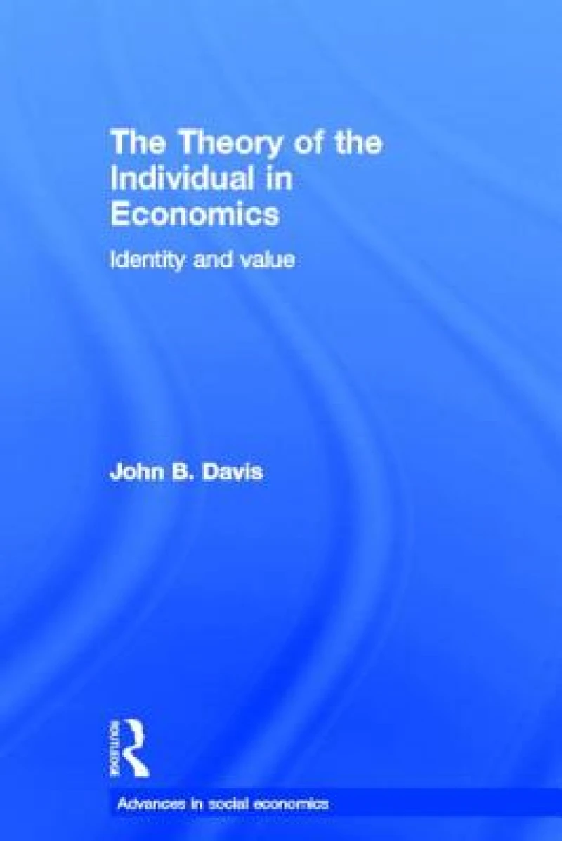 The Theory of the Individual in Economics