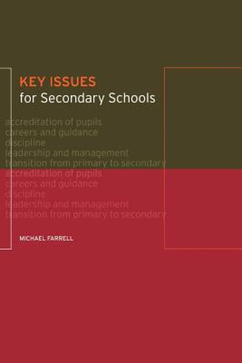 Key Issues for Secondary Schools