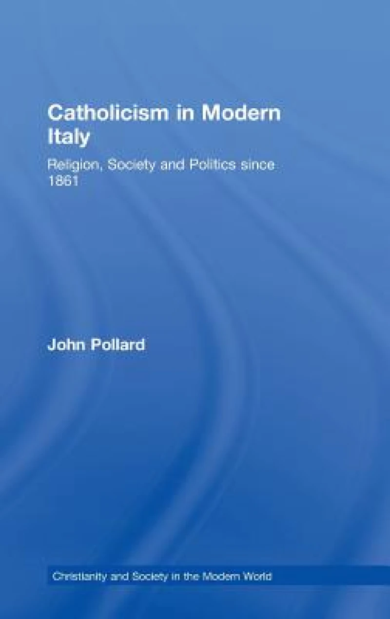 Catholicism in Modern Italy