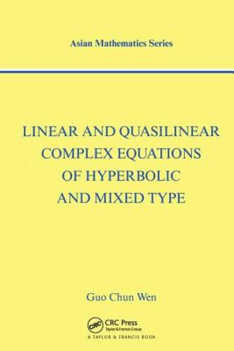 Linear and Quasilinear Complex Equations of Hyperbolic and Mixed Types