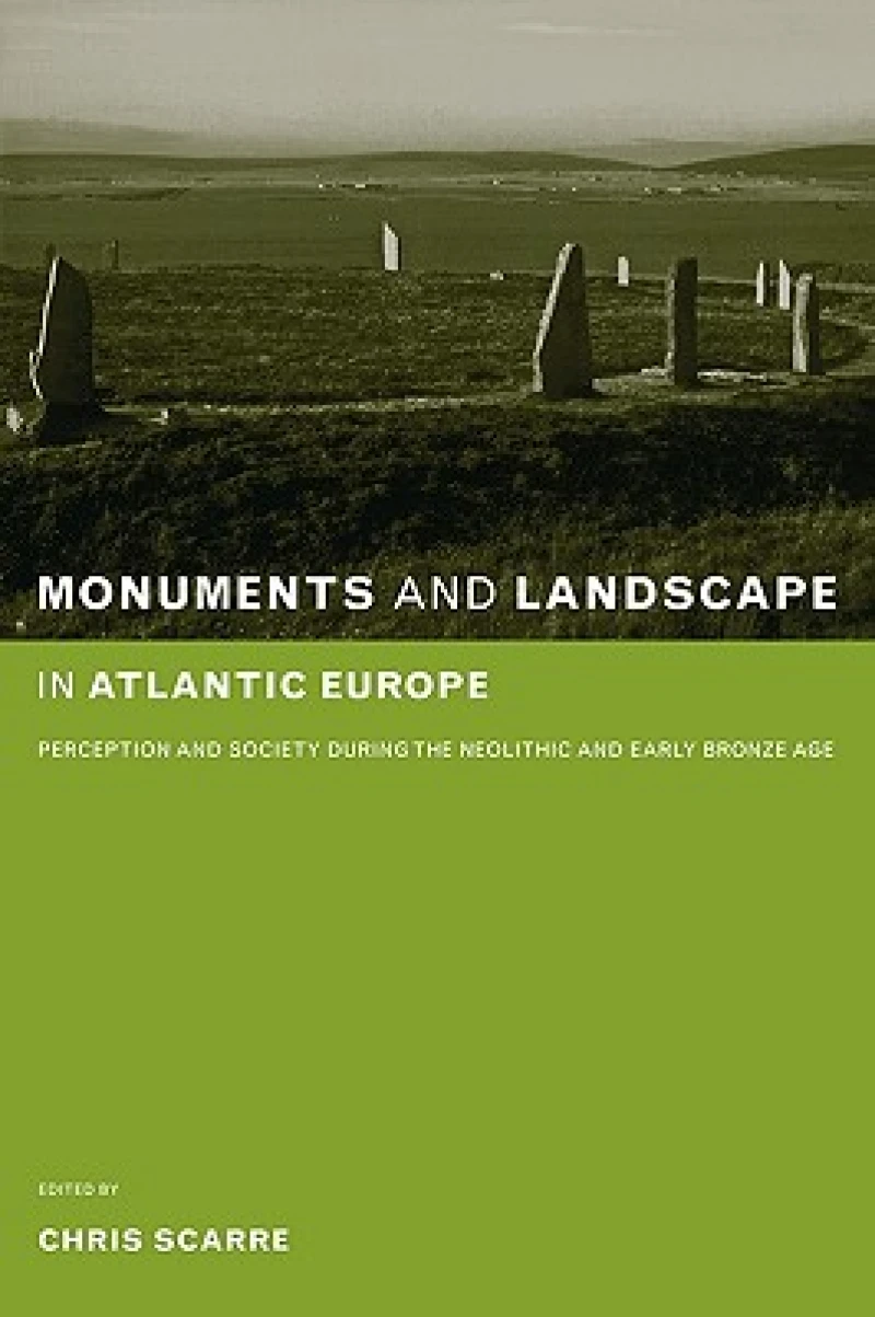 Monuments and Landscape in Atlantic Europe