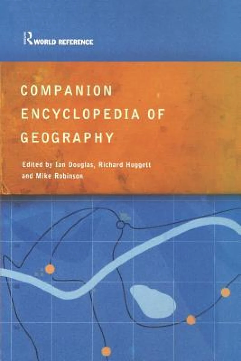 Companion Encyclopedia of Geography