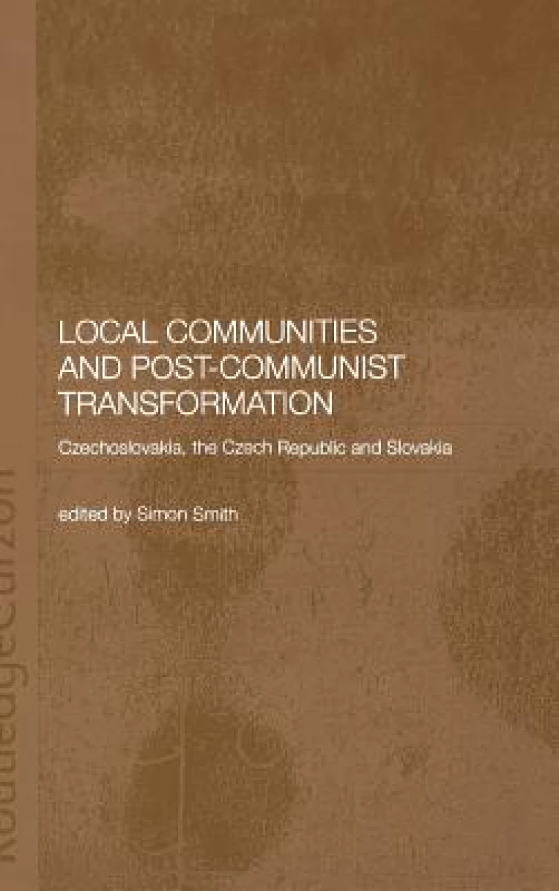 Local Communities and Post-Communist Transformation