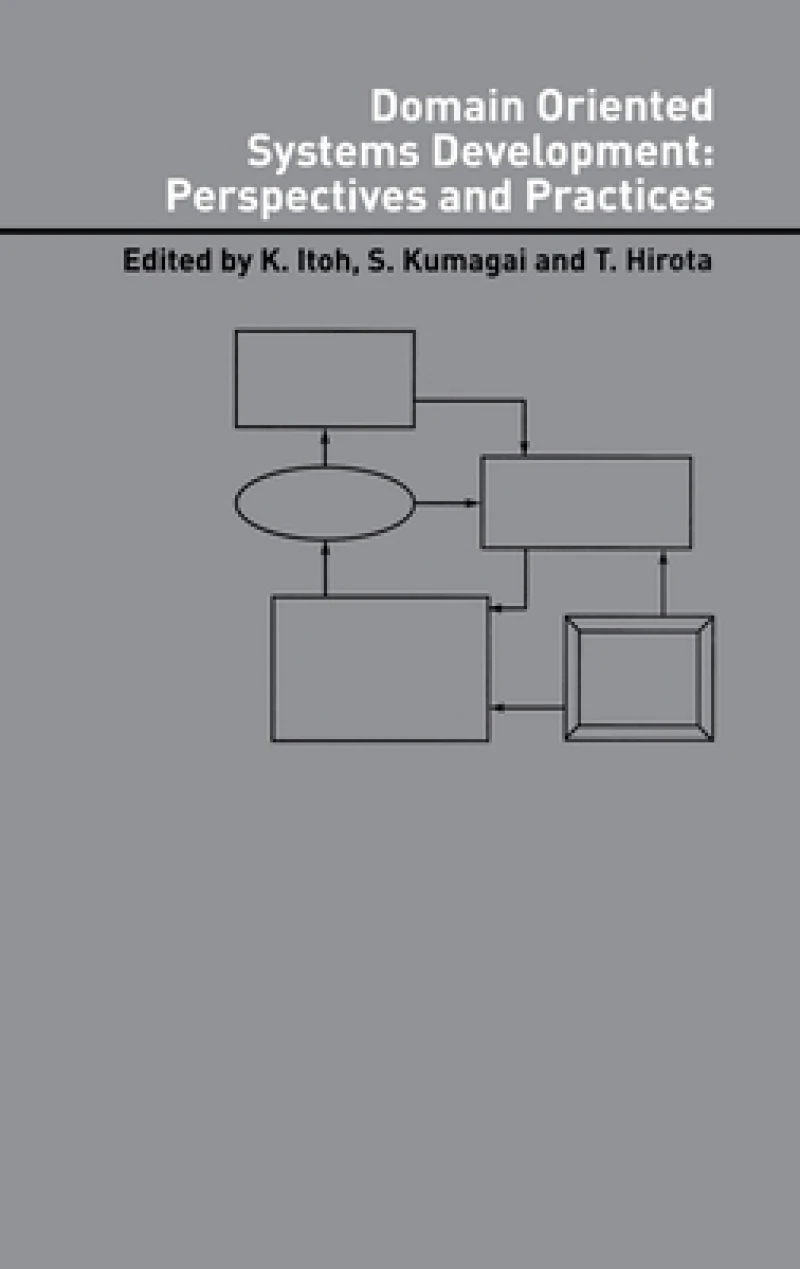 Domain Oriented Systems Development: