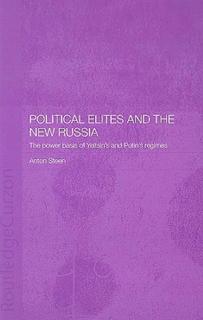Political Elites and the New Russia
