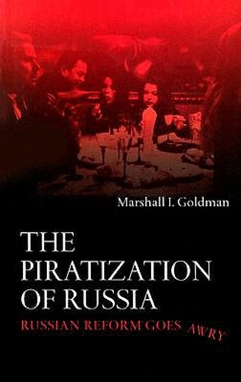 The Piratization of Russia