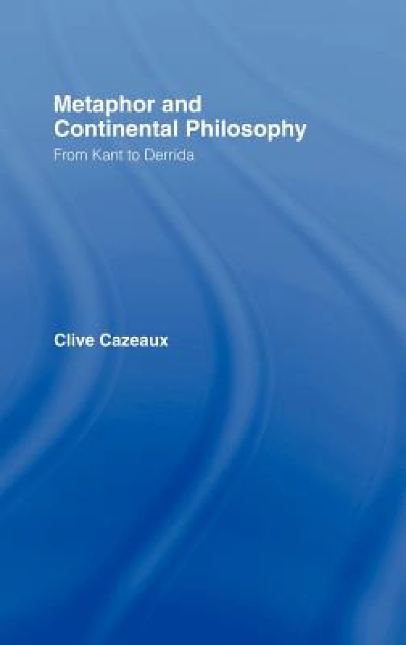 Metaphor and Continental Philosophy