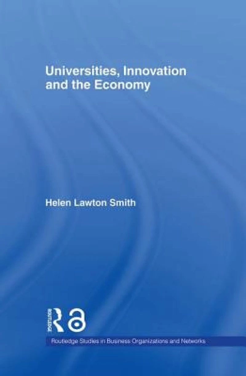 Universities, Innovation and the Economy