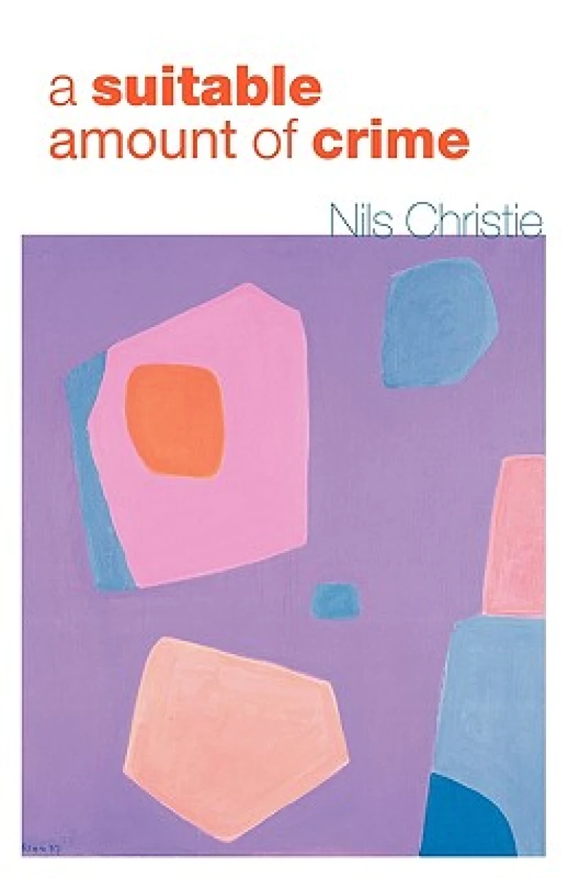 A Suitable Amount of Crime