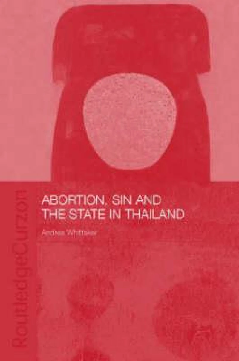 Abortion, Sin and the State in Thailand
