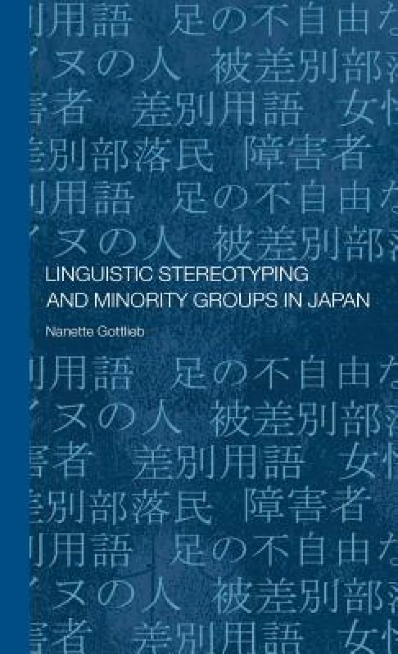 Linguistic Stereotyping and Minority Groups in Japan