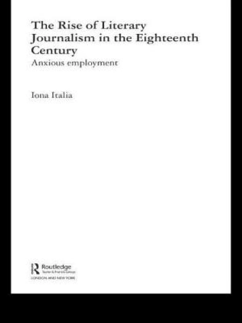 The Rise of Literary Journalism in the Eighteenth Century