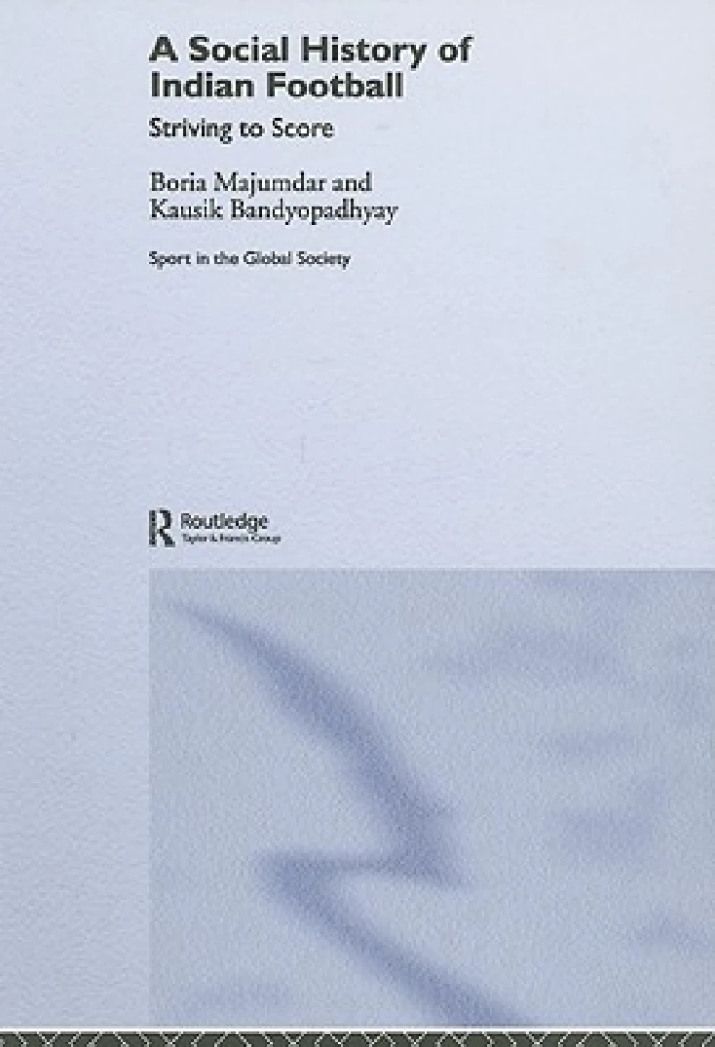 A Social History of Indian Football