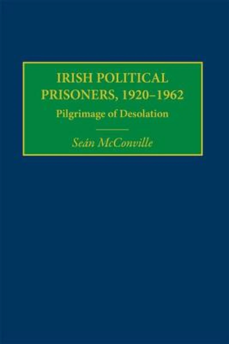 Irish Political Prisoners 1920-1962