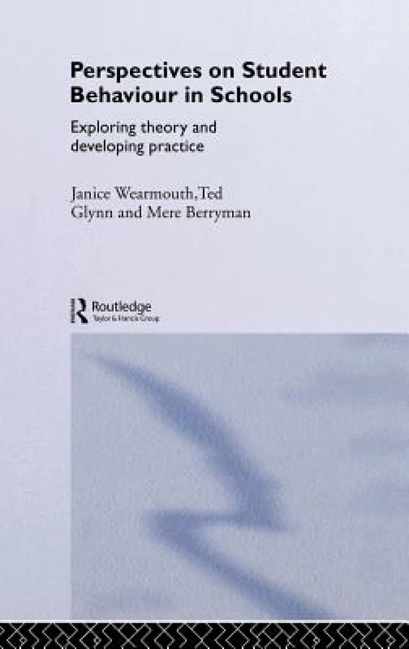 Perspectives on Student Behaviour in Schools