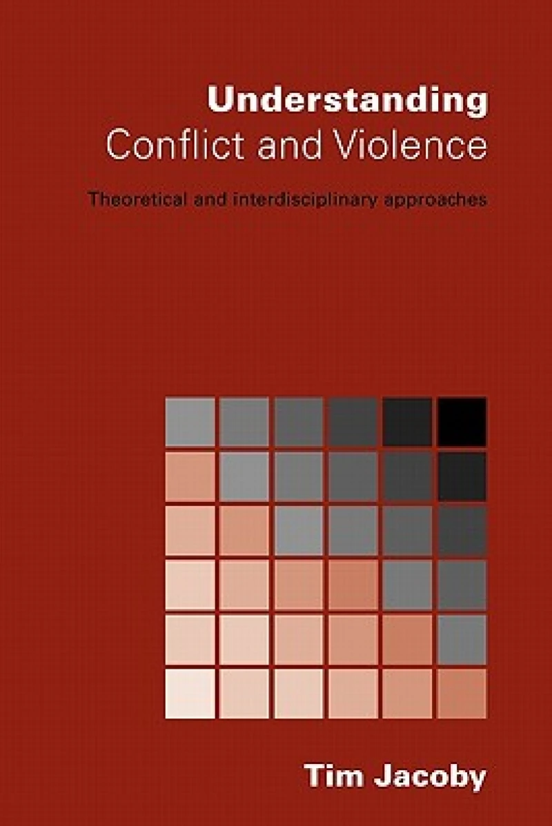 Understanding Conflict and Violence