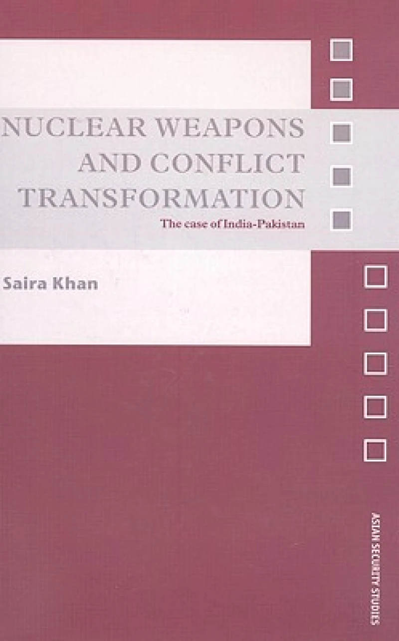 Nuclear Weapons and Conflict Transformation