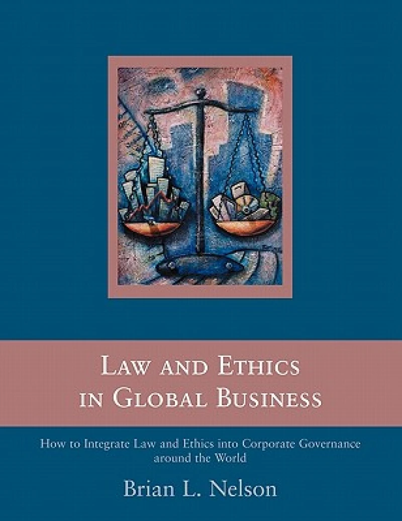 Law and Ethics in Global Business