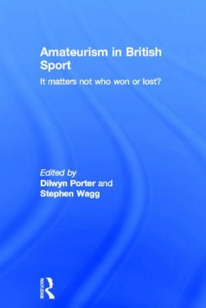 Amateurism in British Sport