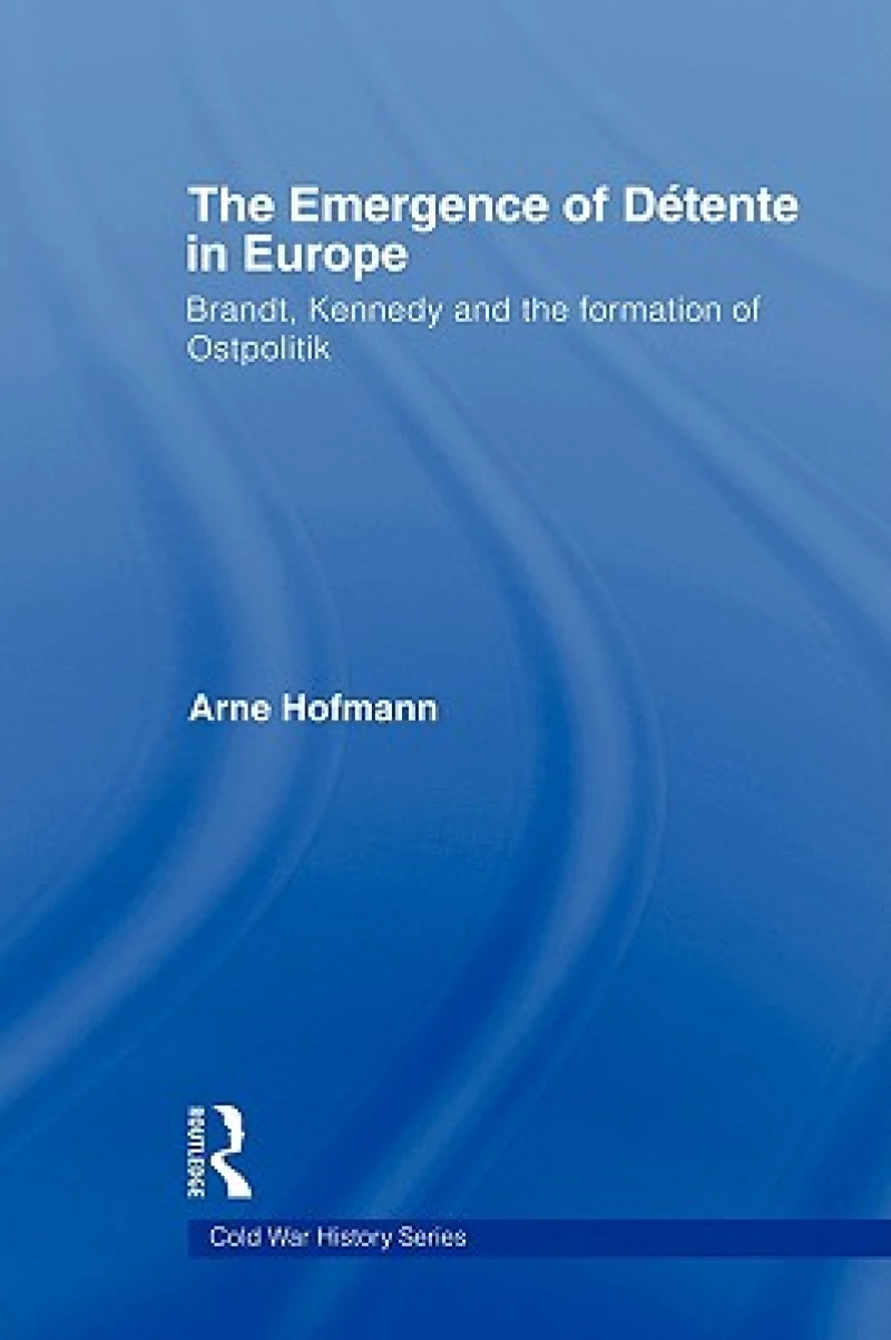 The Emergence of Detente in Europe