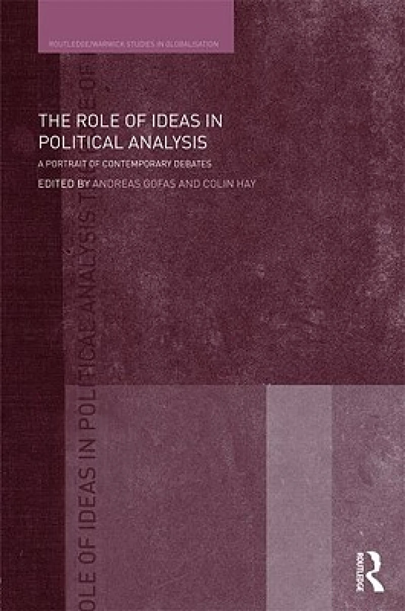 The Role of Ideas in Political Analysis