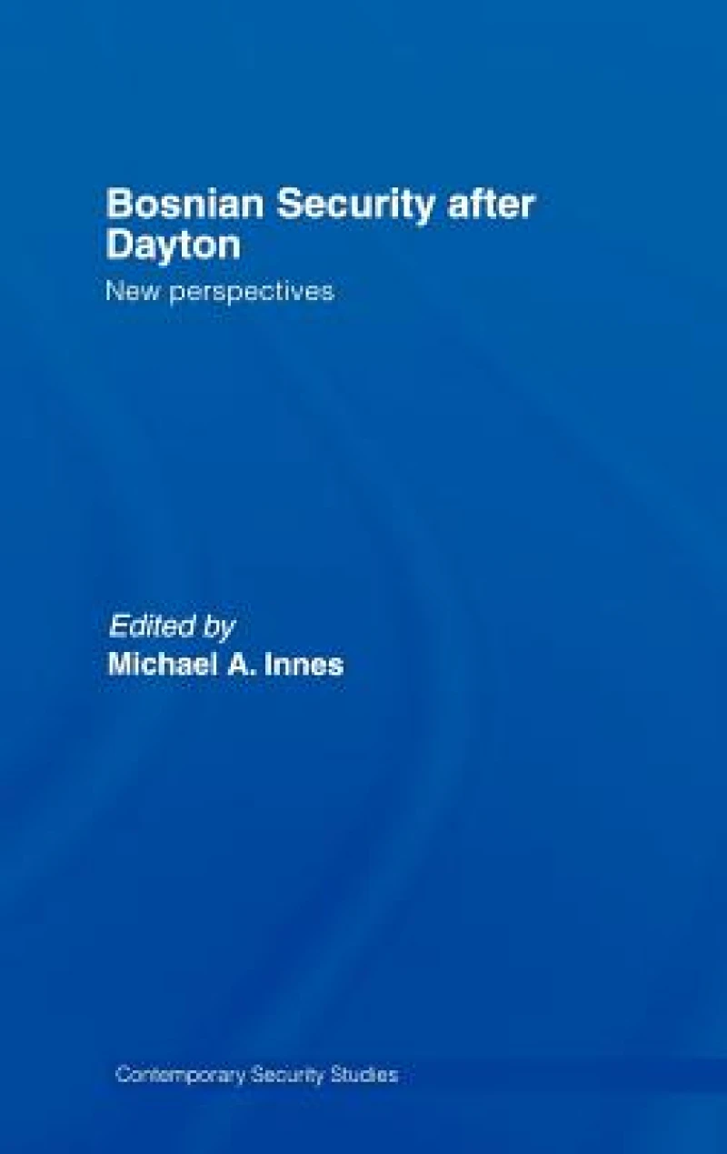 Bosnian Security after Dayton