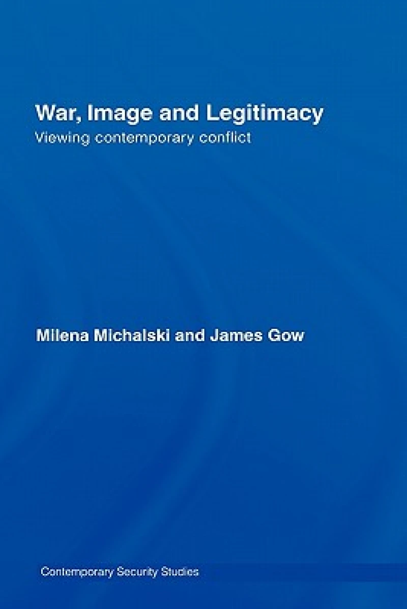 War, Image and Legitimacy