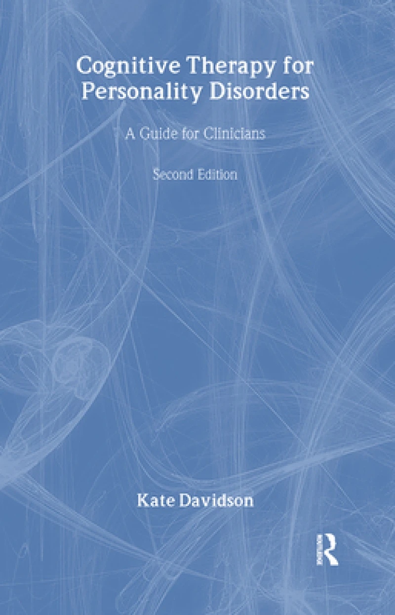 Cognitive Therapy for Personality Disorders