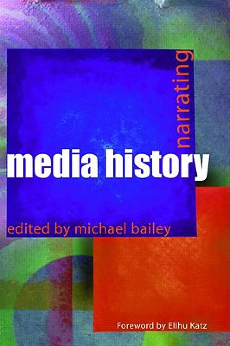 Narrating Media History