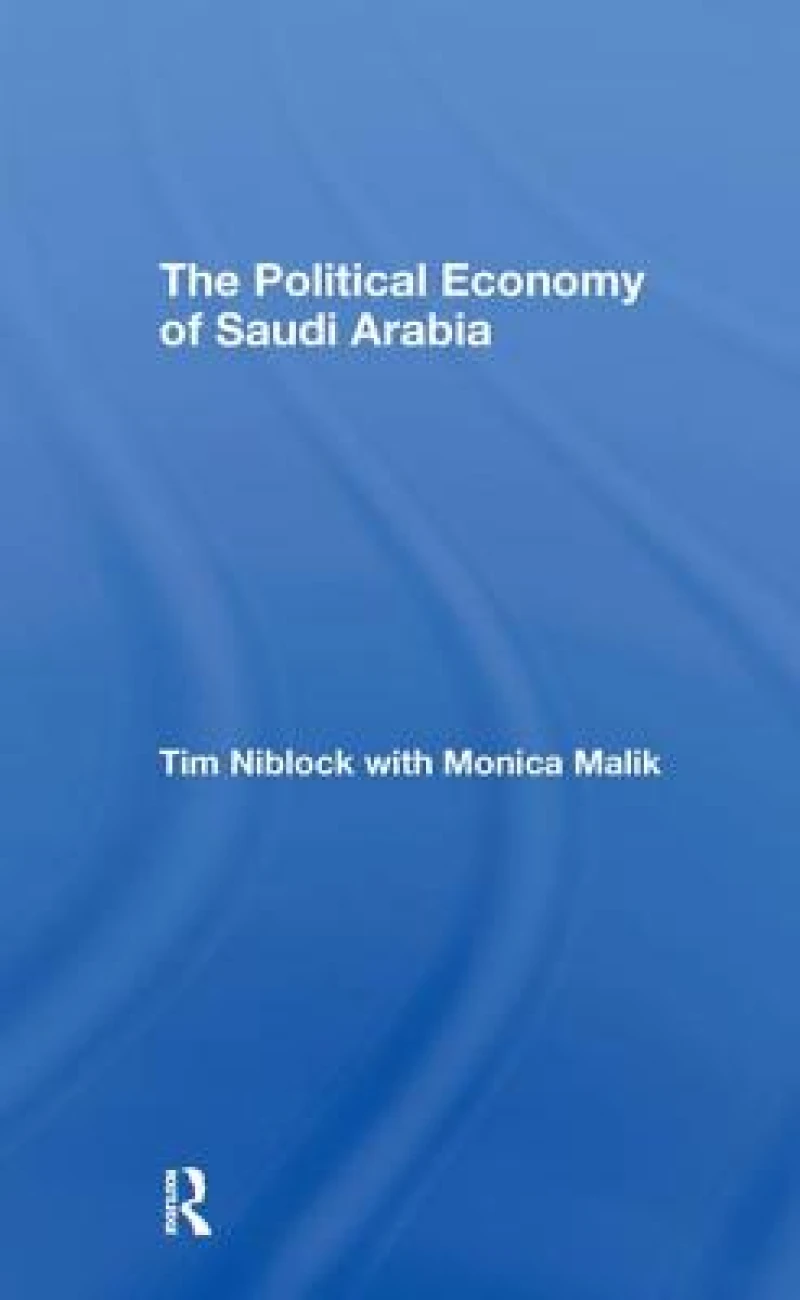 The Political Economy of Saudi Arabia