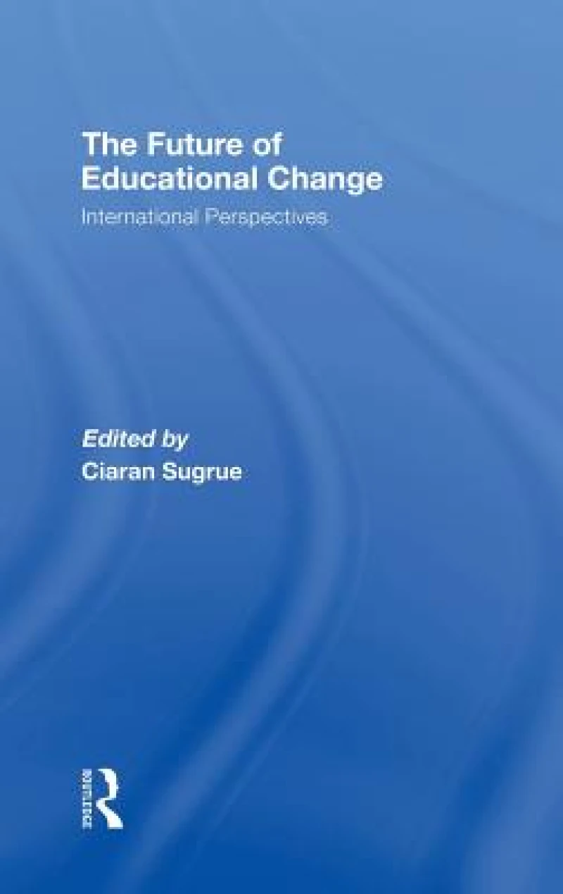 The Future of Educational Change