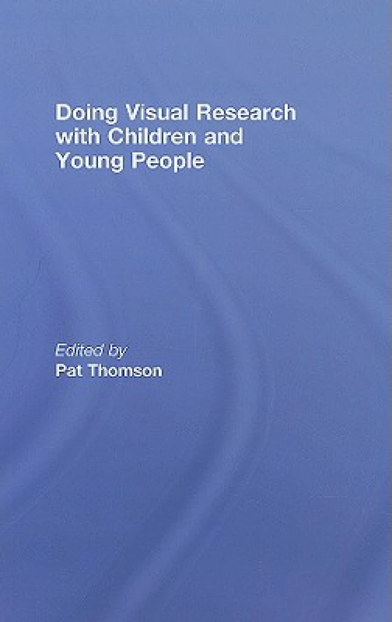 Doing Visual Research with Children and Young People