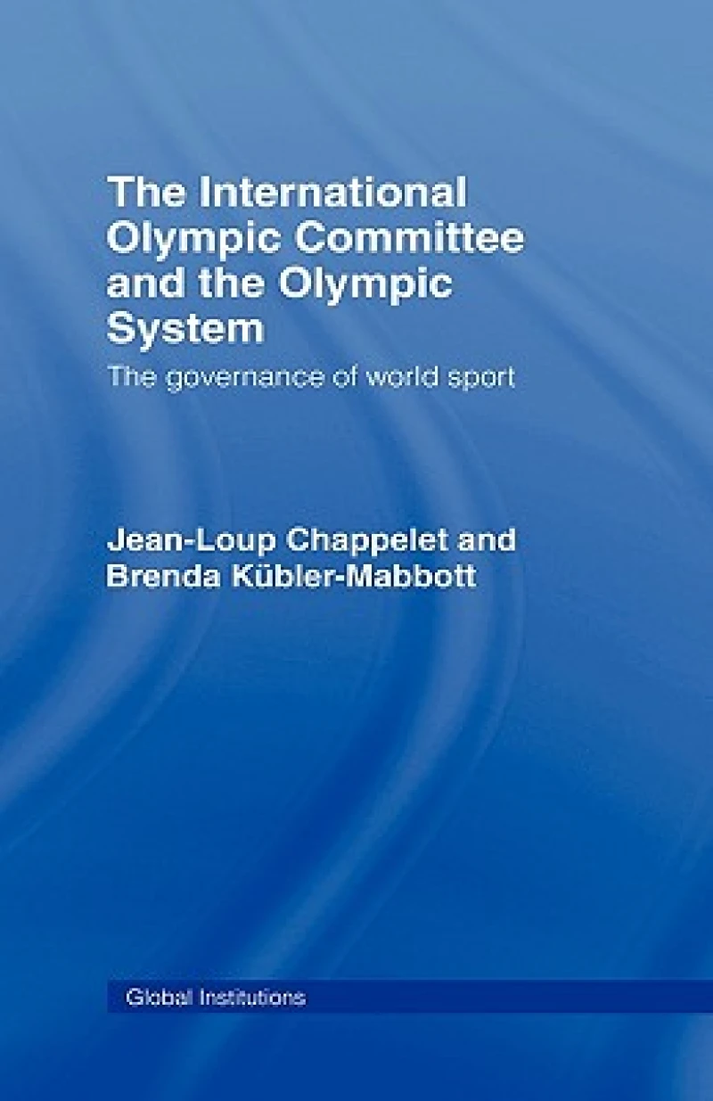 The International Olympic Committee and the Olympic System