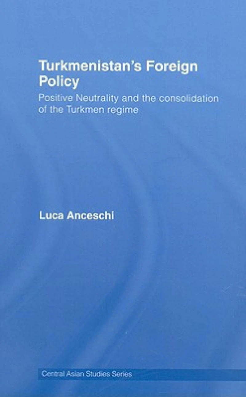 Turkmenistan’s Foreign Policy