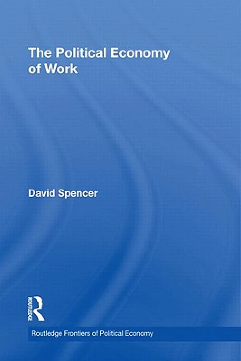 The Political Economy of Work