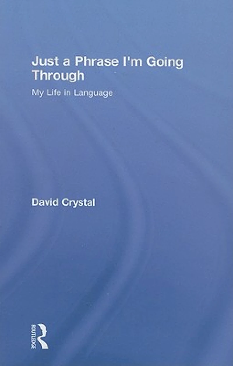 Just A Phrase I'm Going Through