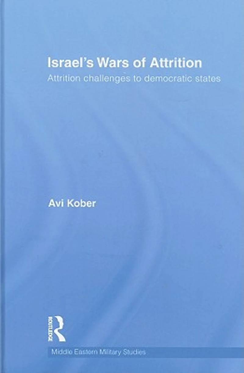 Israel's Wars of Attrition