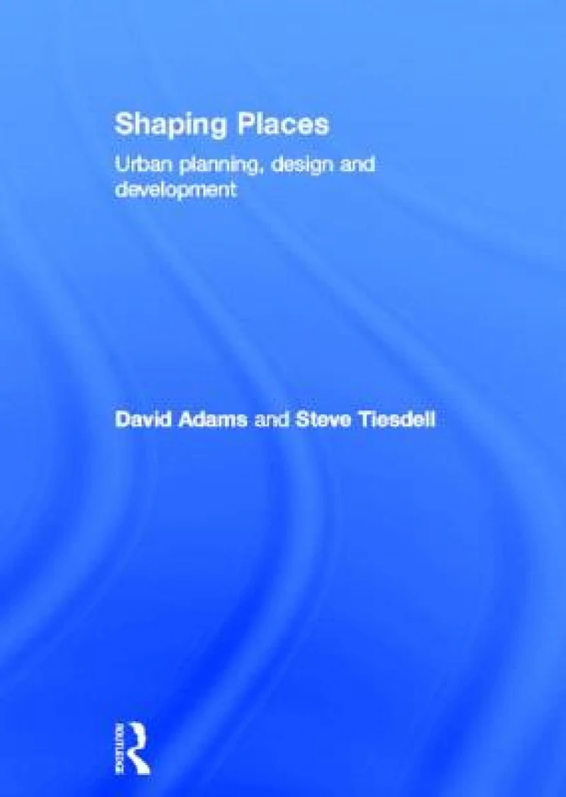 Shaping Places
