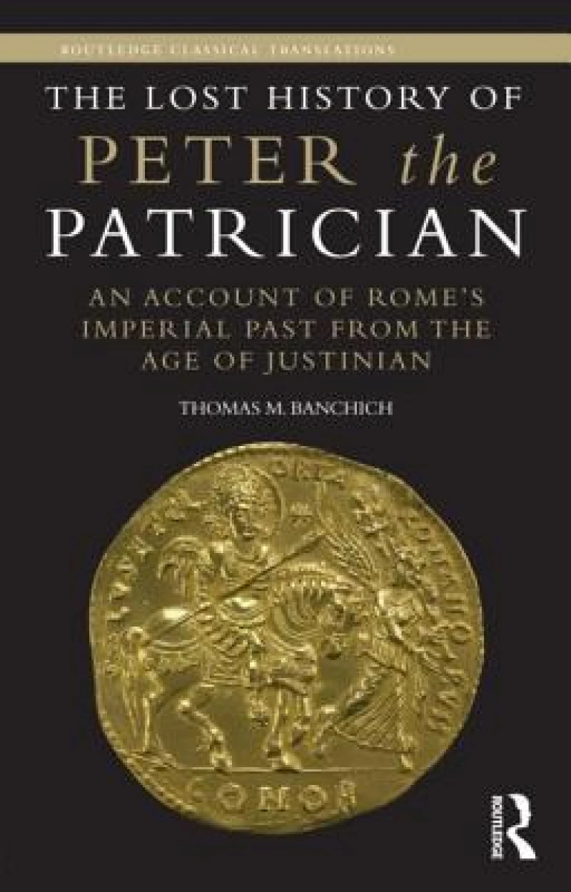 The Lost History of Peter the Patrician