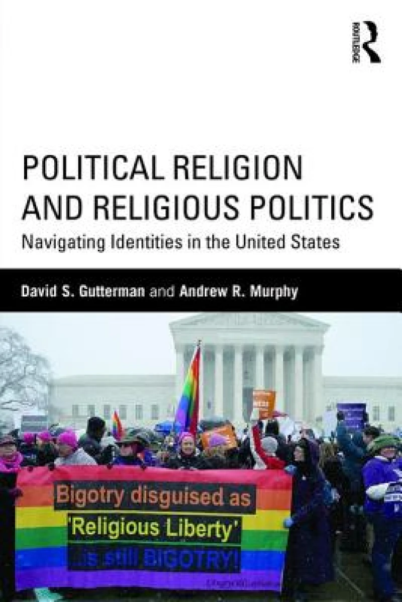Political Religion and Religious Politics