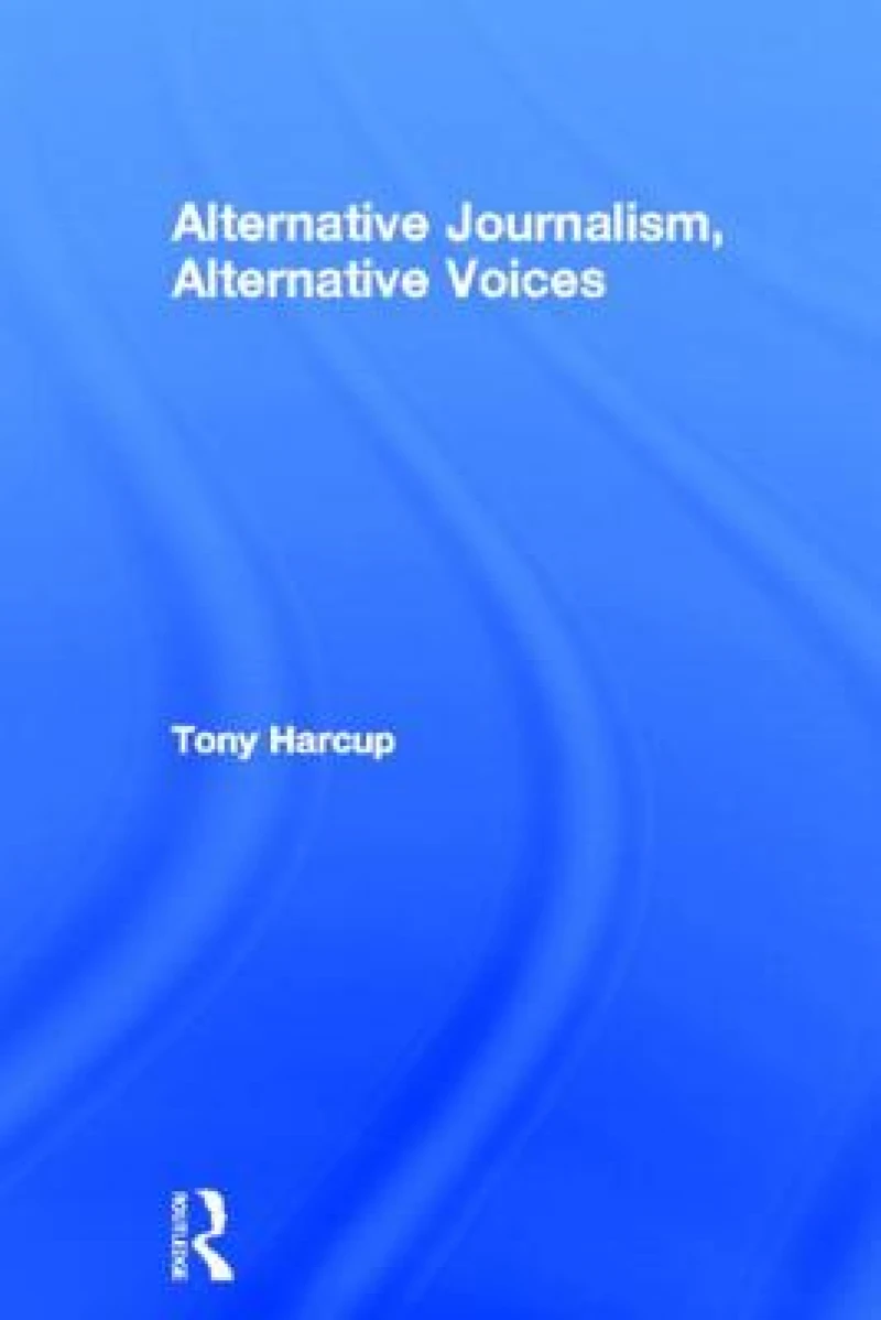 Alternative Journalism, Alternative Voices