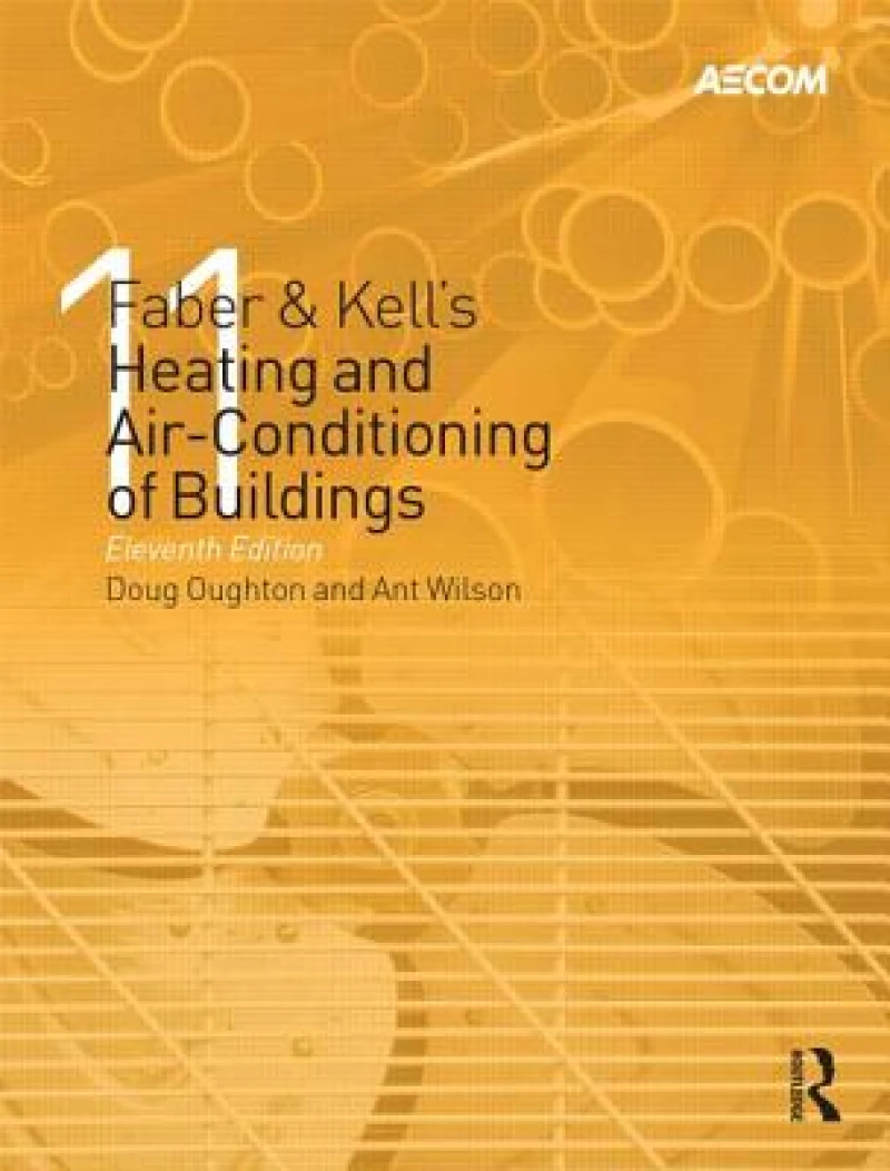 Faber & Kell's Heating and Air-Conditioning of Buildings