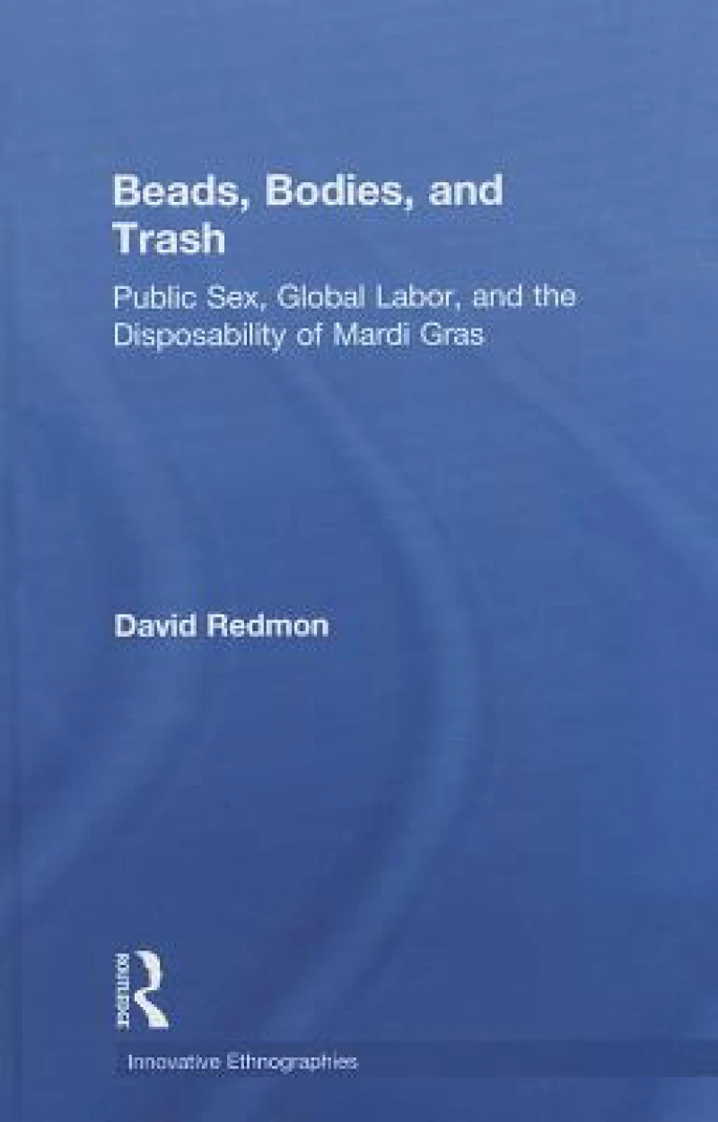 Beads, Bodies, and Trash