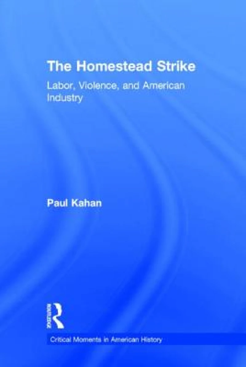 The Homestead Strike