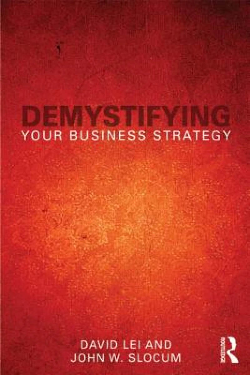 Demystifying Your Business Strategy