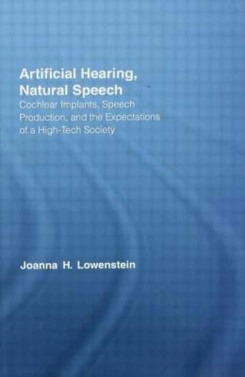 Artificial Hearing, Natural Speech
